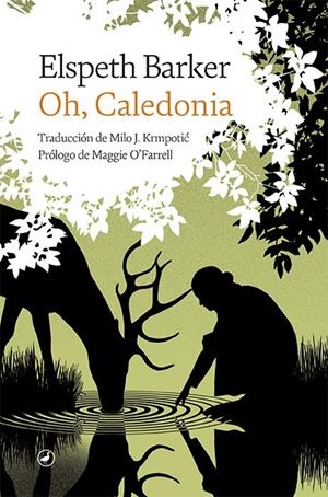 OH, CALEDONIA | 9788418800351 | BARKER, ELSPETH | Llibreria Ombra | Llibreria online de Rubí, Barcelona | Comprar llibres en català i castellà online
