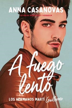 A FUEGO LENTO (LOS HERMANOS MARTÍ 2) | 9788417421724 | CASANOVAS, ANNA | Llibreria Ombra | Llibreria online de Rubí, Barcelona | Comprar llibres en català i castellà online