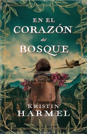 EN EL CORAZÓN DEL BOSQUE | 9788416517916 | HARMEL, KRISTIN | Llibreria Ombra | Llibreria online de Rubí, Barcelona | Comprar llibres en català i castellà online