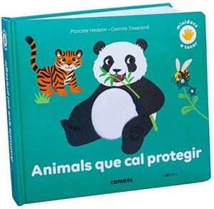 ANIMALS QUE CAL PROTEGIR | 9788491018711 | HÉDELIN, PASCALE | Llibreria Ombra | Llibreria online de Rubí, Barcelona | Comprar llibres en català i castellà online