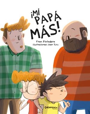 ¡MI PAPÁ MÁS! | 9788417766559 | PINTADERA, FRAN/TURU SÁNCHEZ, JOAN | Llibreria Ombra | Llibreria online de Rubí, Barcelona | Comprar llibres en català i castellà online