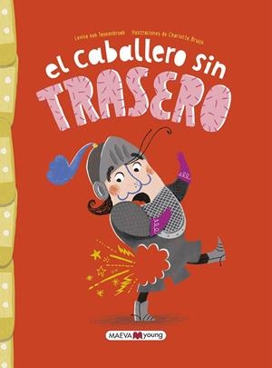 EL CABALLERO SIN TRASERO | 9788419110411 | VAN TEUNENBROEK , LEVINA/BRUIJN , CHARLOTTE | Llibreria Ombra | Llibreria online de Rubí, Barcelona | Comprar llibres en català i castellà online