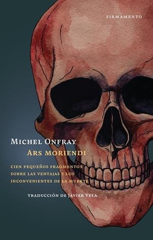 ARS MORIENDI | 9788412561814 | ONFRAY, MICHEL | Llibreria Ombra | Llibreria online de Rubí, Barcelona | Comprar llibres en català i castellà online