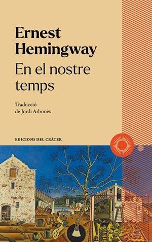 EN EL NOSTRE TEMPS | 9788412450347 | HEMINGWAY, ERNEST | Llibreria Ombra | Llibreria online de Rubí, Barcelona | Comprar llibres en català i castellà online