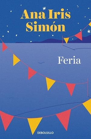 FERIA (MAPA DE LAS LENGUAS) | 9788466367134 | SIMÓN, ANA IRIS | Llibreria Ombra | Llibreria online de Rubí, Barcelona | Comprar llibres en català i castellà online