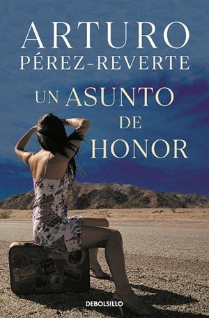 UN ASUNTO DE HONOR | 9788490628355 | PÉREZ-REVERTE, ARTURO | Llibreria Ombra | Llibreria online de Rubí, Barcelona | Comprar llibres en català i castellà online