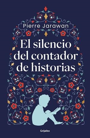 EL SILENCIO DEL CONTADOR DE HISTORIAS | 9788425361616 | JARAWAN, PIERRE | Llibreria Ombra | Llibreria online de Rubí, Barcelona | Comprar llibres en català i castellà online