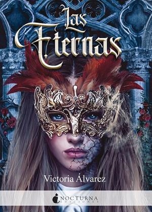 LAS ETERNAS | 9788418440588 | ÁLVAREZ, VICTORIA | Llibreria Ombra | Llibreria online de Rubí, Barcelona | Comprar llibres en català i castellà online