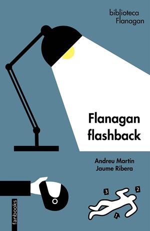 FLANAGAN FLASHBACK | 9788419150127 | MARTÍN, ANDREU/RIBERA, JAUME | Llibreria Ombra | Llibreria online de Rubí, Barcelona | Comprar llibres en català i castellà online