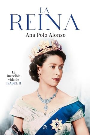 LA REINA | 9788413844480 | POLO ALONSO, ANA | Llibreria Ombra | Llibreria online de Rubí, Barcelona | Comprar llibres en català i castellà online