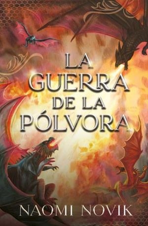 LA GUERRA DE LA PÓLVORA | 9788419030085 | NOVIK, NAOMI | Llibreria Ombra | Llibreria online de Rubí, Barcelona | Comprar llibres en català i castellà online