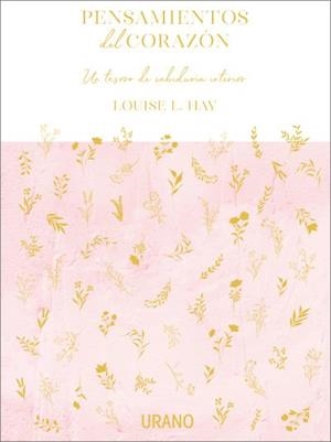 PENSAMIENTOS DEL CORAZÓN | 9788417694784 | HAY, LOUISE | Llibreria Ombra | Llibreria online de Rubí, Barcelona | Comprar llibres en català i castellà online