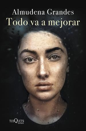 TODO VA A MEJORAR (EDICIÓN TAPA DURA) | 9788411071796 | GRANDES, ALMUDENA | Llibreria Ombra | Llibreria online de Rubí, Barcelona | Comprar llibres en català i castellà online