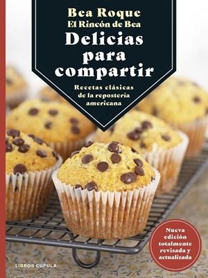 DELICIAS PARA COMPARTIR | 9788448029838 | ROQUE, BEA | Llibreria Ombra | Llibreria online de Rubí, Barcelona | Comprar llibres en català i castellà online