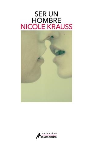 SER UN HOMBRE | 9788418681394 | KRAUSS, NICOLE | Llibreria Ombra | Llibreria online de Rubí, Barcelona | Comprar llibres en català i castellà online