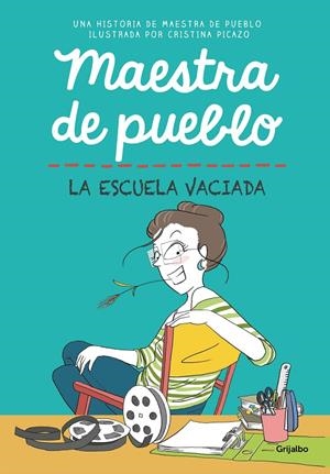 MAESTRA DE PUEBLO. LA ESCUELA VACIADA | 9788425361319 | MAESTRA DE PUEBLO, / PICAZO, CRISTINA | Llibreria Ombra | Llibreria online de Rubí, Barcelona | Comprar llibres en català i castellà online