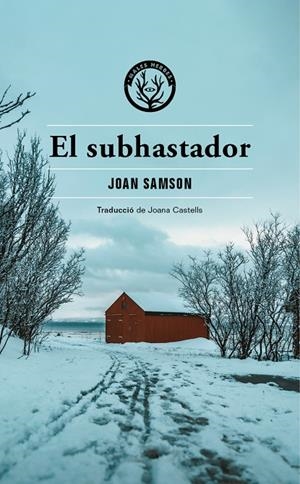 EL SUBHASTADOR | 9788412538434 | SAMSON, JOAN | Llibreria Ombra | Llibreria online de Rubí, Barcelona | Comprar llibres en català i castellà online