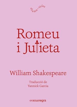 ROMEU I JULIETA | 9788418857812 | SHAKESPEARE, WILLIAM | Llibreria Ombra | Llibreria online de Rubí, Barcelona | Comprar llibres en català i castellà online