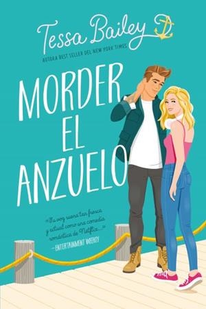 MORDER EL ANZUELO | 9788417421786 | BAILEY, TESSA | Llibreria Ombra | Llibreria online de Rubí, Barcelona | Comprar llibres en català i castellà online