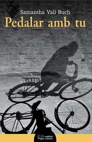 PEDALAR AMB TU | 9788413034041 | VALL BUCH, SAMANTHA | Llibreria Ombra | Llibreria online de Rubí, Barcelona | Comprar llibres en català i castellà online