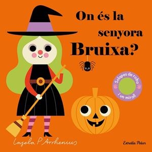 ON ÉS LA SENYORA BRUIXA? | 9788413892399 | ARRHENIUS, INGELA P. | Llibreria Ombra | Llibreria online de Rubí, Barcelona | Comprar llibres en català i castellà online
