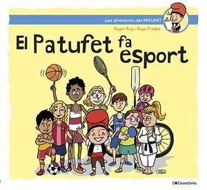 EL PATUFET FA ESPORT | 9788413562124 | ROIG CÉSAR, ROGER | Llibreria Ombra | Llibreria online de Rubí, Barcelona | Comprar llibres en català i castellà online