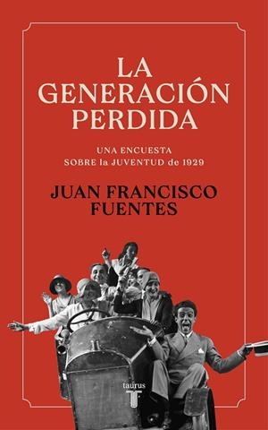 LA GENERACIÓN PERDIDA | 9788430625376 | FUENTES, JUAN FRANCISCO | Llibreria Ombra | Llibreria online de Rubí, Barcelona | Comprar llibres en català i castellà online