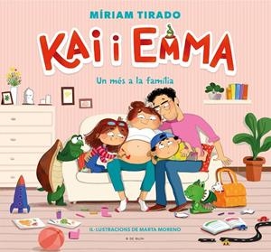 KAI I EMMA 3 - UN MÉS A LA FAMÍLIA | 9788418688331 | TIRADO, MÍRIAM/MORENO, MARTA | Llibreria Ombra | Llibreria online de Rubí, Barcelona | Comprar llibres en català i castellà online