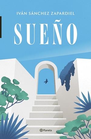 SUEÑO | 9788408263432 | SÁNCHEZ ZAPARDIEL, IVÁN | Llibreria Ombra | Llibreria online de Rubí, Barcelona | Comprar llibres en català i castellà online