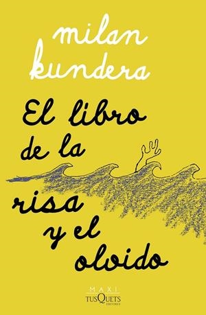 EL LIBRO DE LA RISA Y EL OLVIDO | 9788411071697 | KUNDERA, MILAN | Llibreria Ombra | Llibreria online de Rubí, Barcelona | Comprar llibres en català i castellà online