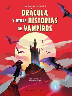 DRÁCULA Y OTRAS HISTORIAS DE VAMPIROS | 9788417127411 | CAMERINI, VALENTINA | Llibreria Ombra | Llibreria online de Rubí, Barcelona | Comprar llibres en català i castellà online