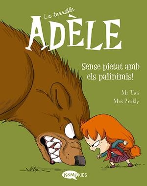 LA TERRIBLE ADÈLE VOL.7 SENSE PIÉTÂT AMBIANCE LES PAVINIMIS! | 9788419183095 | MR TAN | Llibreria Ombra | Llibreria online de Rubí, Barcelona | Comprar llibres en català i castellà online