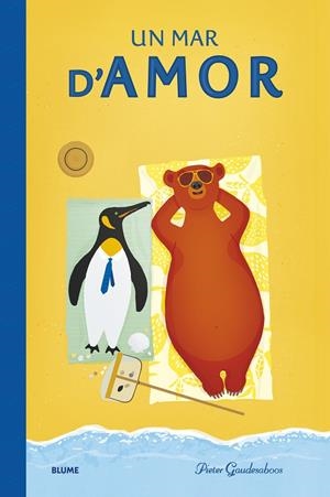 UN MAR D'AMOR | 9788419094858 | GAUDESABOOS, PIETER | Llibreria Ombra | Llibreria online de Rubí, Barcelona | Comprar llibres en català i castellà online