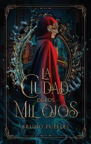 LA CIUDAD DE LOS MIL OJOS | 9788417854850 | PUELLES, BRUNO | Llibreria Ombra | Llibreria online de Rubí, Barcelona | Comprar llibres en català i castellà online