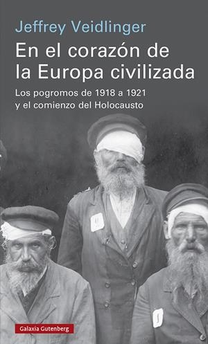 EN EL CORAZÓN DE LA EUROPA CIVILIZADA | 9788419075673 | VEIDLINGER, JEFFREY | Llibreria Ombra | Llibreria online de Rubí, Barcelona | Comprar llibres en català i castellà online