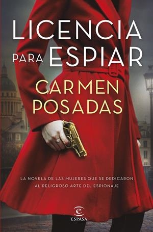 LICENCIA PARA ESPIAR | 9788467064360 | POSADAS, CARMEN | Llibreria Ombra | Llibreria online de Rubí, Barcelona | Comprar llibres en català i castellà online