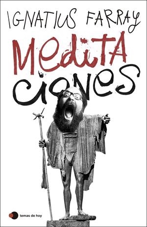 MEDITACIONES | 9788499989402 | FARRAY, IGNATIUS | Llibreria Ombra | Llibreria online de Rubí, Barcelona | Comprar llibres en català i castellà online