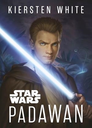 STAR WARS. PADAWAN | 9788408260288 | STAR WARS | Llibreria Ombra | Llibreria online de Rubí, Barcelona | Comprar llibres en català i castellà online