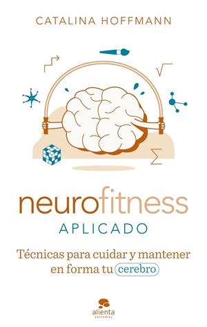 NEUROFITNESS APLICADO | 9788413441818 | HOFFMANN, CATALINA | Llibreria Ombra | Llibreria online de Rubí, Barcelona | Comprar llibres en català i castellà online