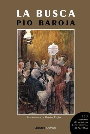 LA BUSCA [EDICIÓN ILUSTRADA] | 9788413629391 | BAROJA, PÍO | Llibreria Ombra | Llibreria online de Rubí, Barcelona | Comprar llibres en català i castellà online