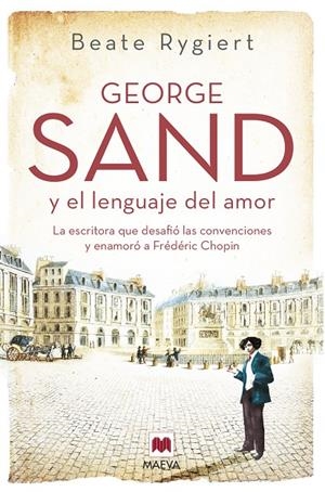 GEORGE SAND Y EL LENGUAJE DEL AMOR | 9788419110510 | RYGIERT , BEATE | Llibreria Ombra | Llibreria online de Rubí, Barcelona | Comprar llibres en català i castellà online