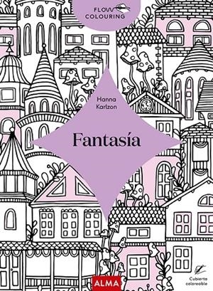 FANTASÍA (FLOW COLOURING) | 9788418933028 | KARLZON, HANNA | Llibreria Ombra | Llibreria online de Rubí, Barcelona | Comprar llibres en català i castellà online