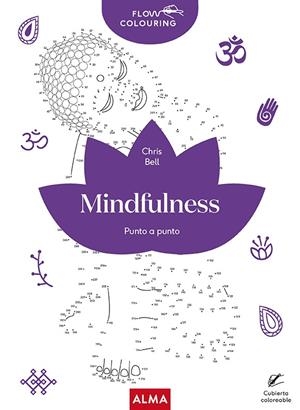 MINDFULNESS (FLOW COLOURING) | 9788418395888 | BELL, CHRIS | Llibreria Ombra | Llibreria online de Rubí, Barcelona | Comprar llibres en català i castellà online