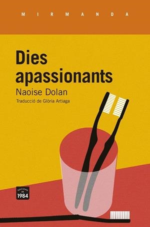 DIES APASSIONANTS | 9788418858147 | DOLAN, NAOISE | Llibreria Ombra | Llibreria online de Rubí, Barcelona | Comprar llibres en català i castellà online