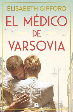 EL MÉDICO DE VARSOVIA | 9788466672146 | GIFFORD, ELISABETH | Llibreria Ombra | Llibreria online de Rubí, Barcelona | Comprar llibres en català i castellà online