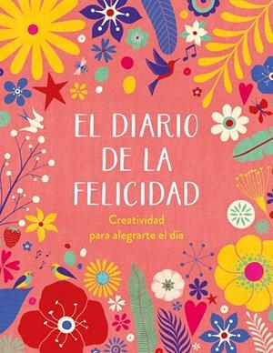 EL DIARIO DE LA FELICIDAD | 9788401029103 | VARIOS AUTORES, | Llibreria Ombra | Llibreria online de Rubí, Barcelona | Comprar llibres en català i castellà online
