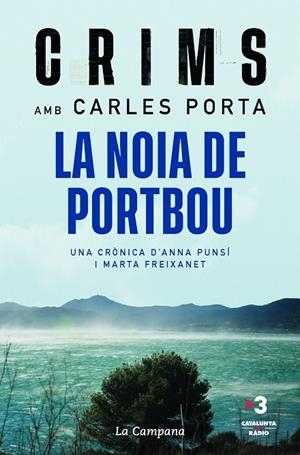 CRIMS: LA NOIA DE PORTBOU | 9788418226984 | PORTA, CARLES | Llibreria Ombra | Llibreria online de Rubí, Barcelona | Comprar llibres en català i castellà online