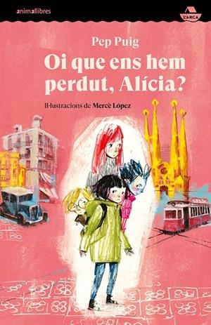 OI QUE ENS HEM PERDUT, ALÍCIA? | 9788418592584 | PUIG, PEP | Llibreria Ombra | Llibreria online de Rubí, Barcelona | Comprar llibres en català i castellà online