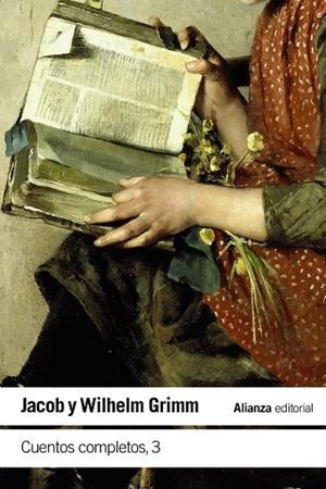 CUENTOS COMPLETOS, 3 | 9788411480673 | GRIMM, JACOB/GRIMM, WILHELM | Llibreria Ombra | Llibreria online de Rubí, Barcelona | Comprar llibres en català i castellà online