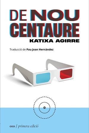 DE NOU CENTAURE | 9788419059093 | AGIRRE, KATIXA | Llibreria Ombra | Llibreria online de Rubí, Barcelona | Comprar llibres en català i castellà online